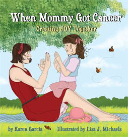 When Mommy Got Cancer Book