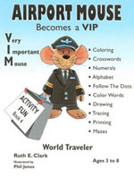 Airport Mouse Becomes a VIP Book